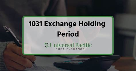 1031 Exchange Holding Period Complete Guide 2023