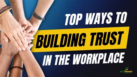 12 Effective Steps For Building Trust In The Workplace Youtube