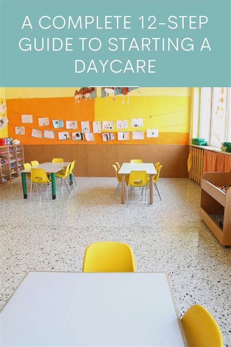 15 Steps To Starting A Daycare Center In Your Home Starting A Daycare