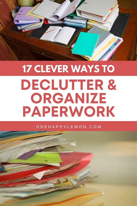 17 Amazing Declutter And Organize Paperwork Hacks Organizing