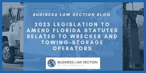 2023 Legislation To Amend Florida Statutes Related To Wrecker And