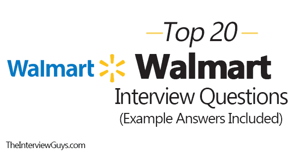 27 Walmart Interview Questions Amp Answers Passmyinterview Com