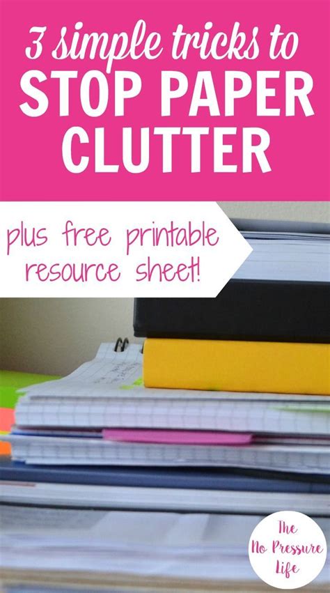 3 Simple Tricks To Stop Paper Clutter And Curb The Chaos Paper Clutter Eliminate Paper