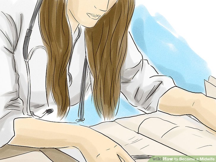 3 Ways To Become A Midwife Wikihow