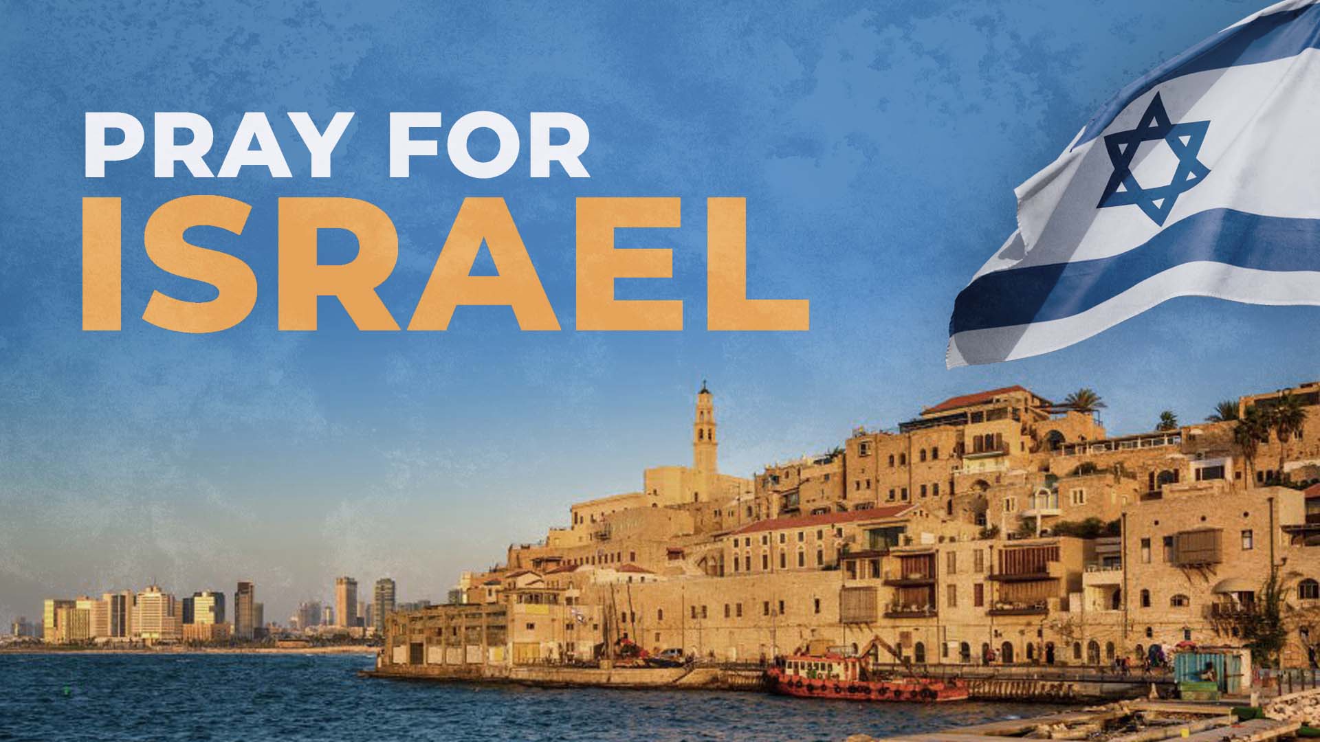 3 Ways To Pray For Israel Hope Nation