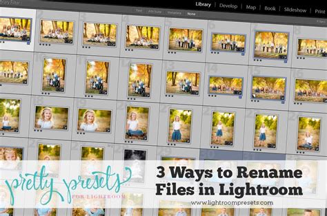 3 Ways To Rename Your Files In Lightroom Pretty Presets For Lightroom