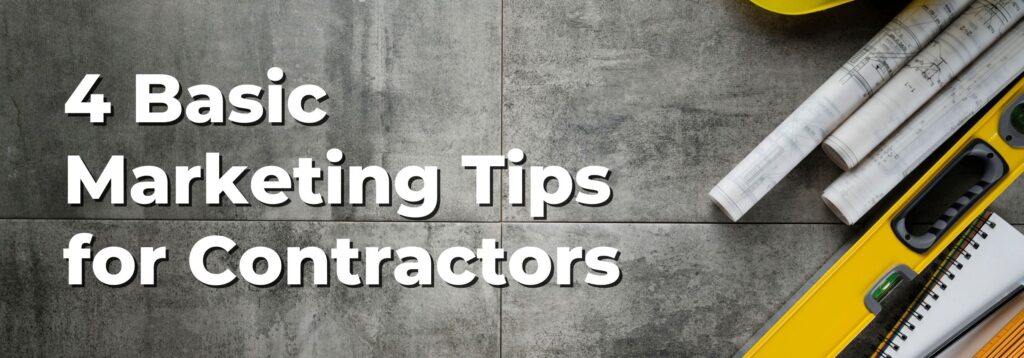 4 Basic Marketing Tips For Contractors Orb Solutions