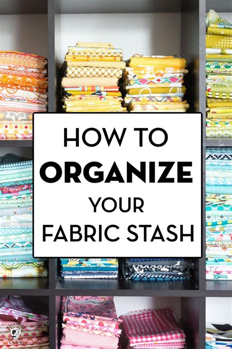 5 Clever Tips To Organize Your Fabric Stash Organize Fabric Sewing