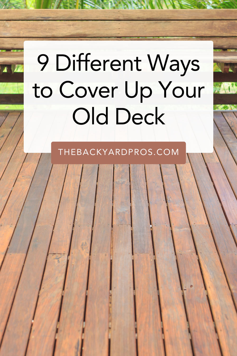 5 Common Ways How To Dispose Of Old Deck Wood