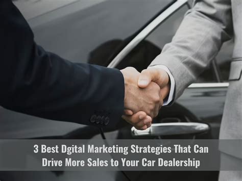 5 Digital Marketing Strategies To Drive Sales At Your Dealership