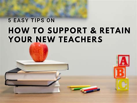 5 Easy Tips To Support Amp Retain New Teachers Let Amp 39 S Go Learn