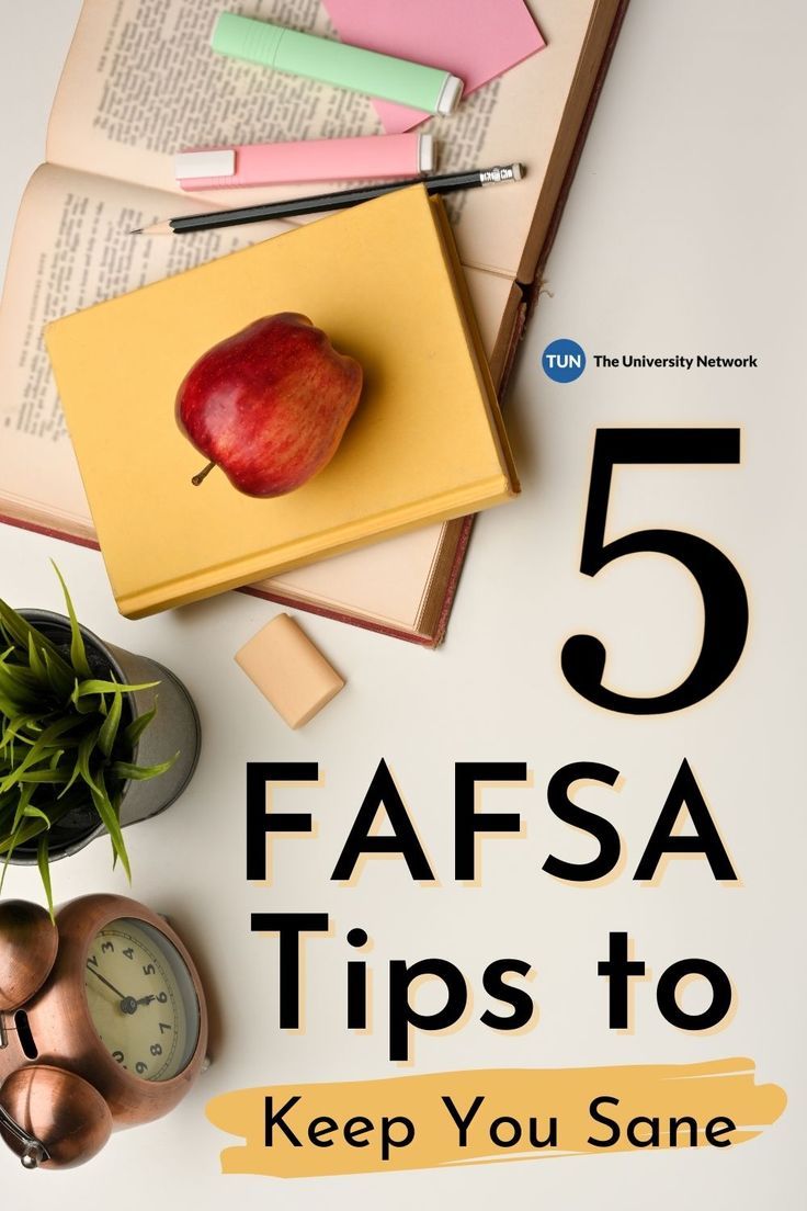 5 Fafsa Tips To Keep You Sane Artofit