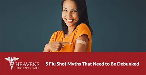 5 Flu Shot Myths That Need To Be Debunked Heavens Urgent Care Apache Junction