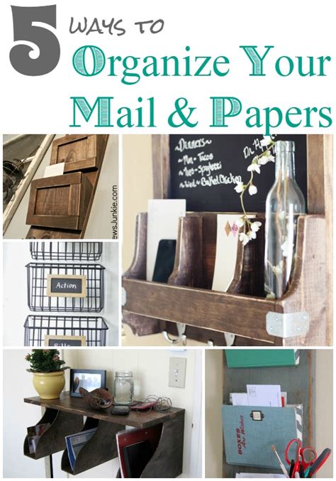 5 More Ways To Organize Your Mail Infarrantly Creative