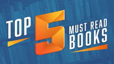 5 Must Have Books