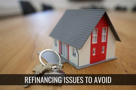 5 Refinancing Mistakes To Avoid