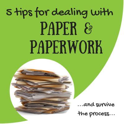 5 Tips For Dealing With Paper Paperwork Getting Organized At Home