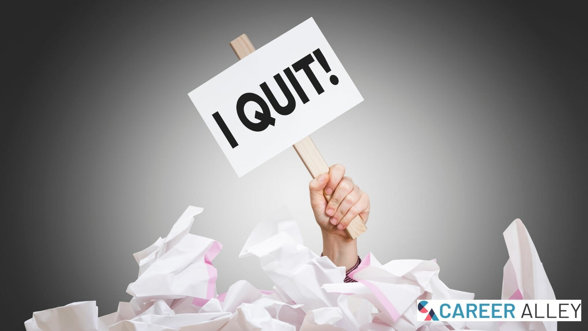 5 Tips For Quitting A Job On The Right Note Careeralley