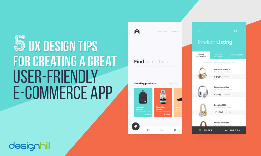 5 Ux Design Tips For Creating A Great User Friendly E Commerce App