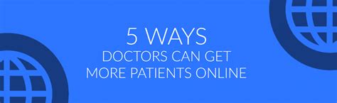 5 Ways For Doctors To Get More Patients Online Seriousmd Blog