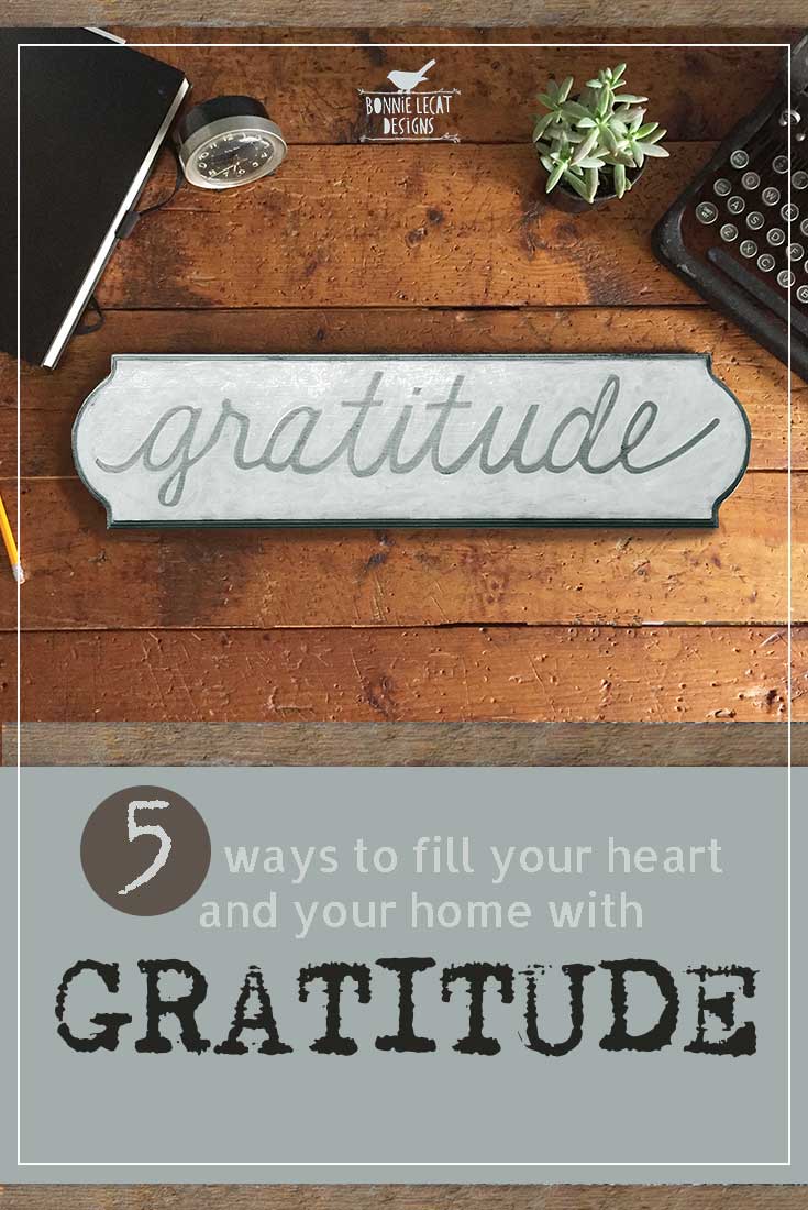 5 Ways To Fill Your Heart And Your Home With Gratitude