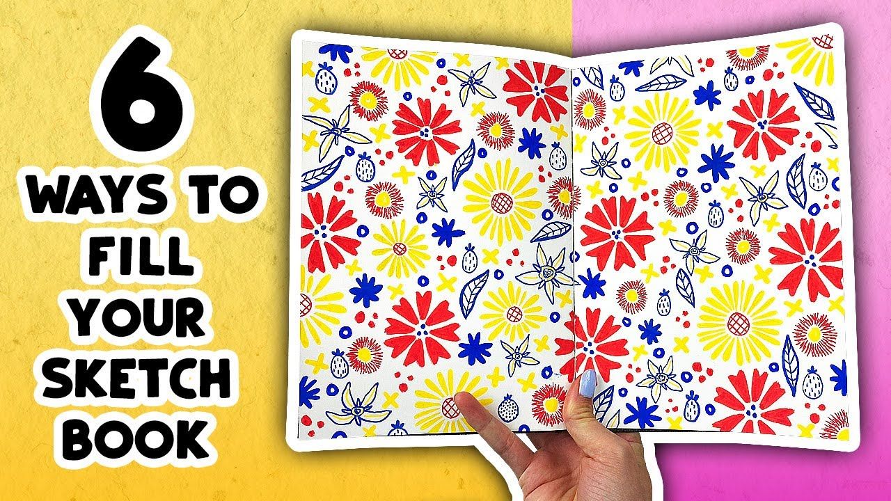 5 Ways To Fill Your Sketchbook Youtube