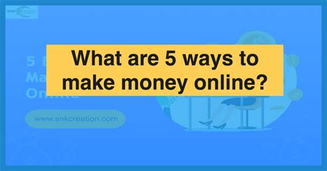 5 Ways To Make Money Online Tips And Tricks Sell Saas