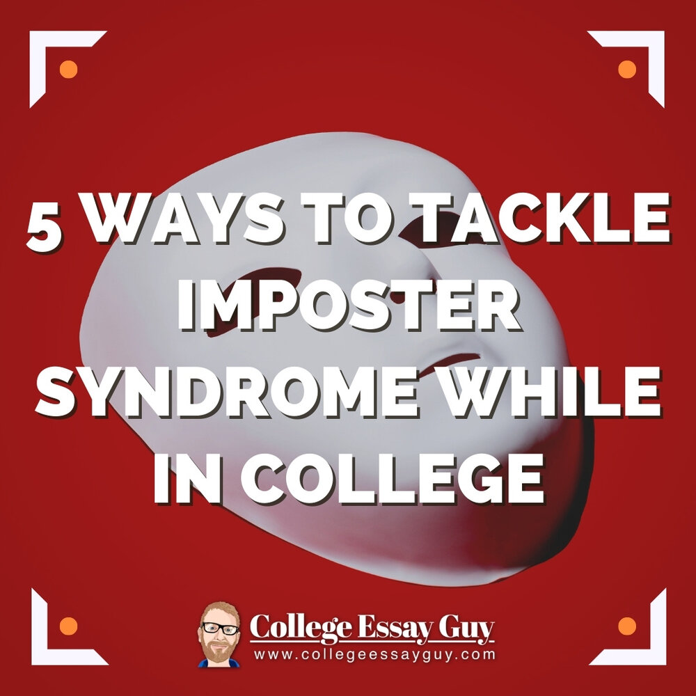 5 Ways To Tackle Imposter Syndrome While In College