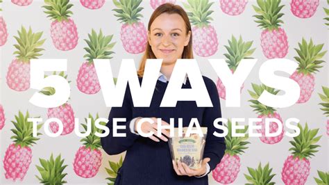 5 Ways To Use Chia Seeds 5Things5ways Wellbeing By Well Ca