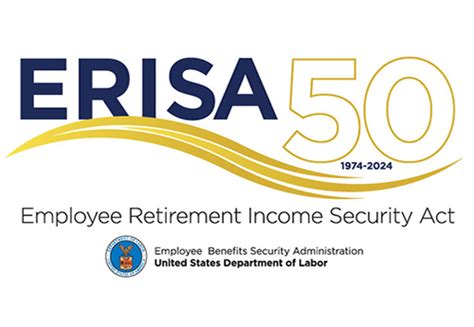 50 Years Of Erisa And Ebsa U S Department Of Labor