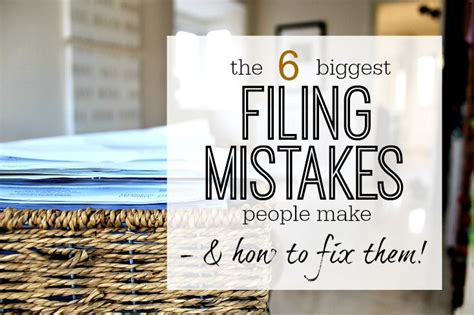 6 Huge Filing Mistakes You May Be Making How To Fix Them Organizing