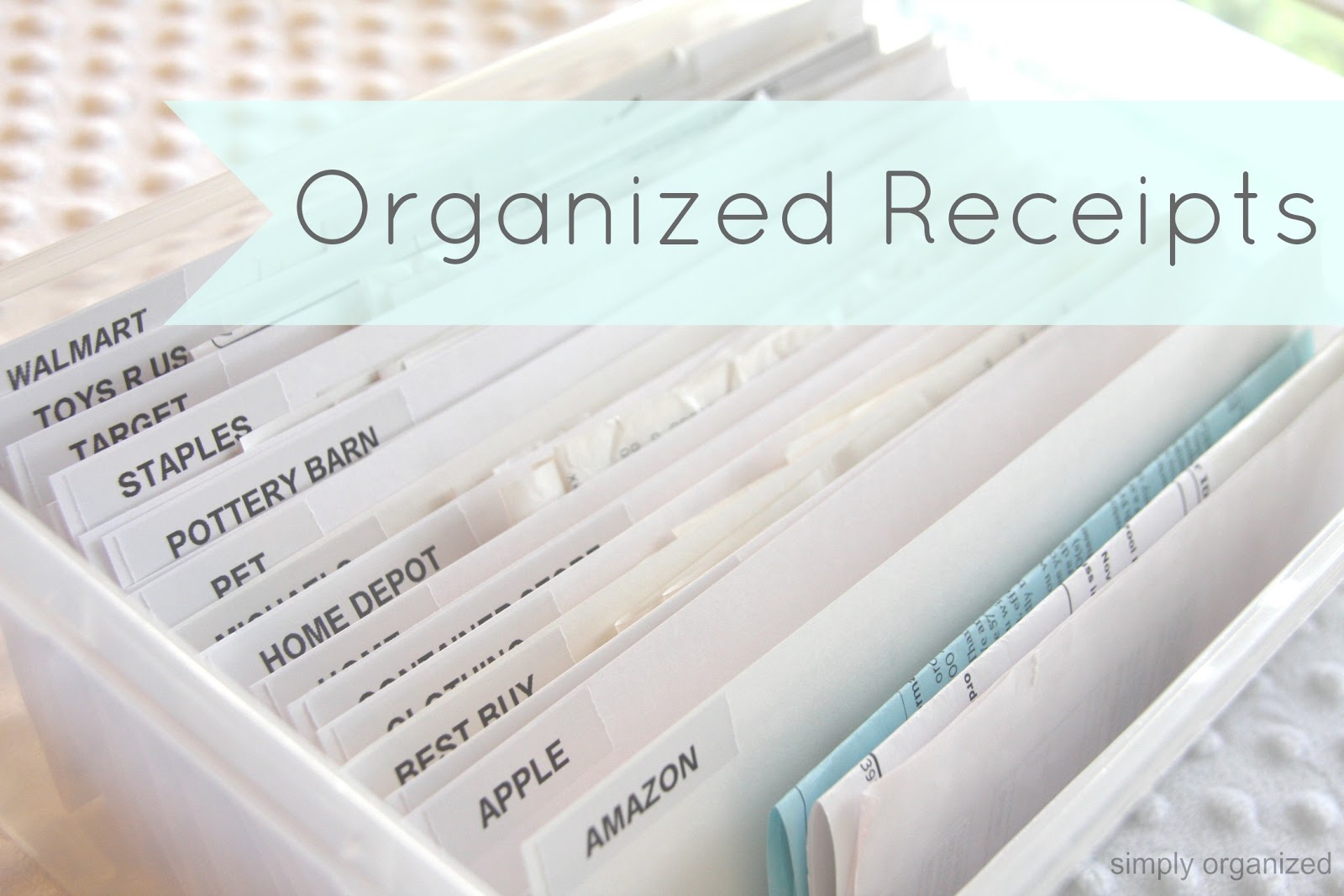 6 Simple Ways To Finally Get Your Receipts Organized