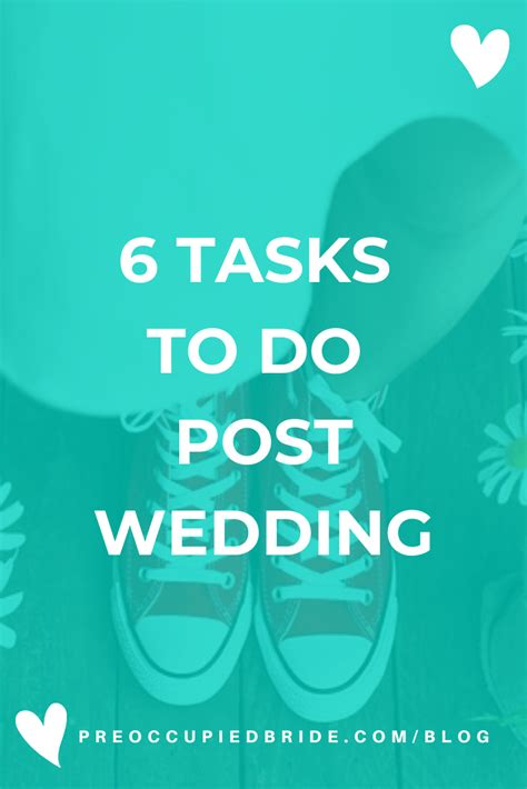 6 Tasks To Do Post Wedding