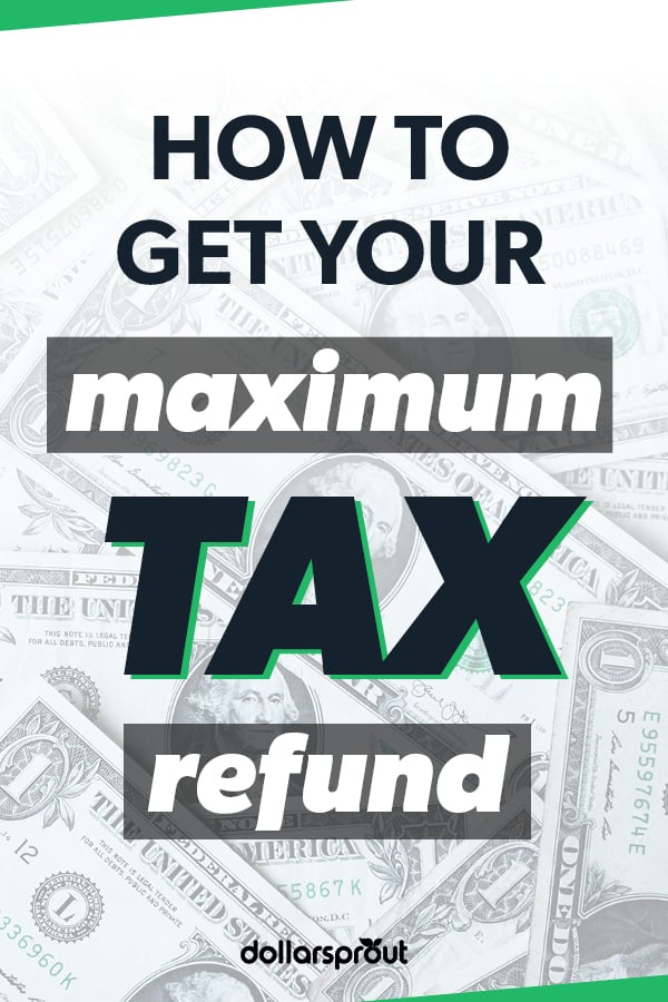 6 Unheard Ways On How To Get Maximum Tax Refund You Can Thank Us Later