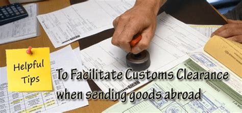 6 Useful Tips To Facilitate Customs Clearance When Sending Goods Abroad