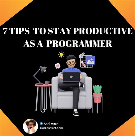 7 Tips To Stay Productive As A Programmer 2024 Codies Alert