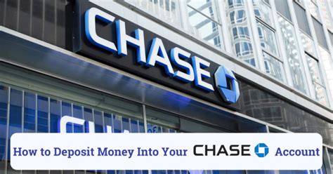 7 Ways To Deposit Money Into Your Chase Account Guide 23