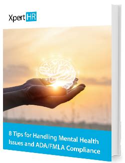 8 Tips For Handling Mental Health Issues And Ada Fmla Compliance