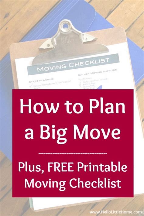 A Clipboard With The Text How To Plan A Big Move Plus Free Printable