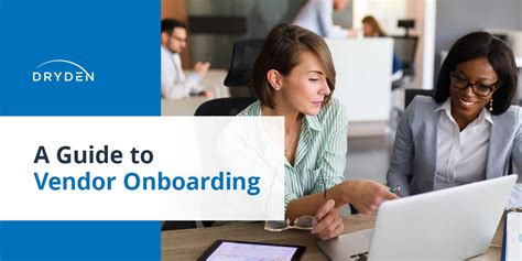 A Guide To Vendor Onboarding With Checklist Dryden Group