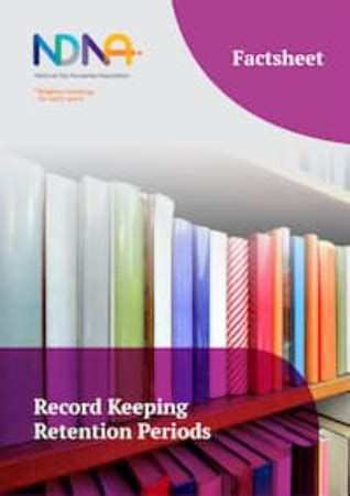 A Practical Guide To Record Keeping And Retention Periods England