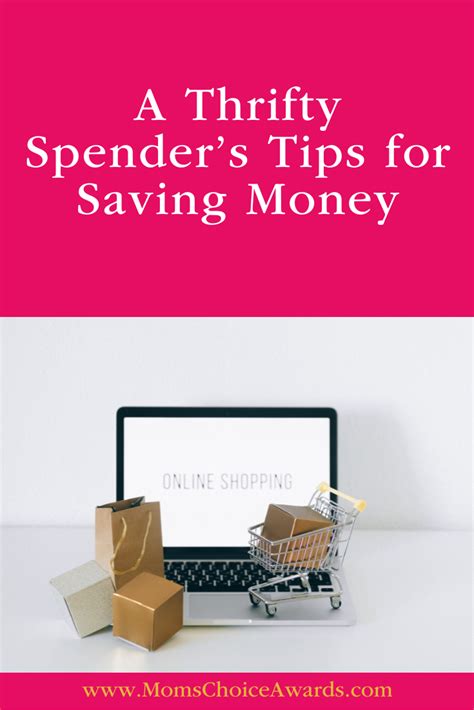 A Thrifty Spender S Tips For Saving Money Mom S Choice Awards