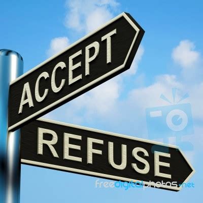 Accept Or Refuse Sign Stock Photo Royalty Free Image Id 10067168