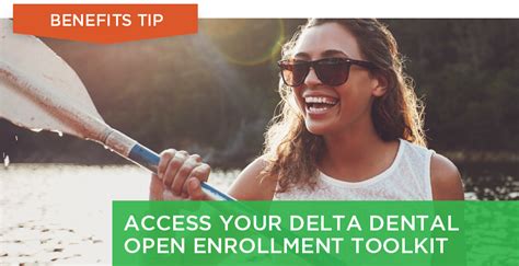 Access Your Delta Dental Open Enrollment Toolkit