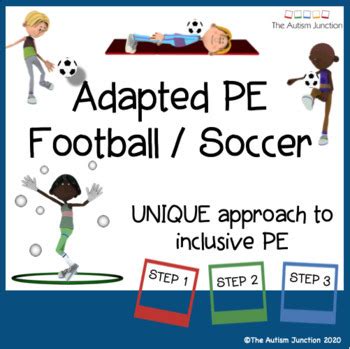 Adapted Pe Football Soccer Autism Pe By The Autism Junction Tpt