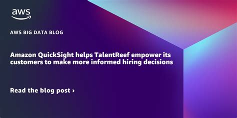 Amazon Quicksight Helps Talentreef Empower Its Customers To Make More Informed Hiring Decisions