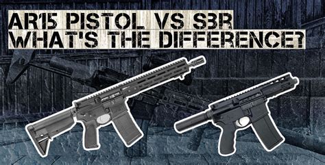 Ar Pistol Vs Sbr What S The Difference 5D Tactical