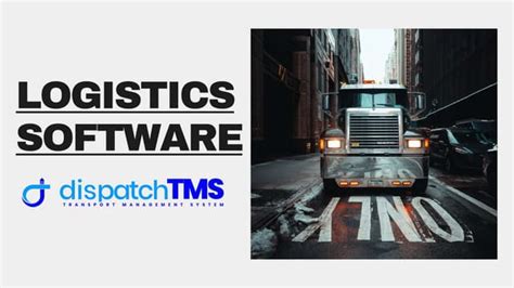 Best Logistic Software Dispatchtms Pptx