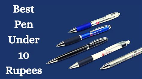 Best Pen Under 10 Rupees Ball Gel Pens