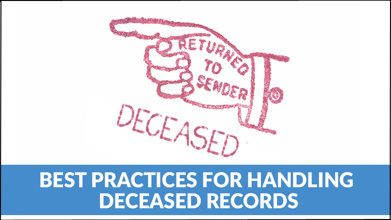 Best Practices For Handling Deceased Records Mmi Direct